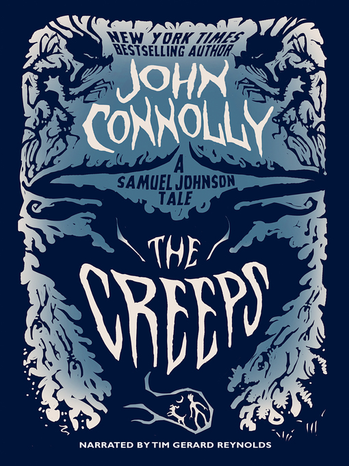 Title details for The Creeps by John Connolly - Available
